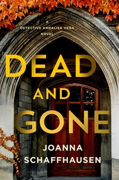 portada Dead and Gone: A Detective Annalisa Vega Novel (Detective Annalisa Vega, 3) (en Inglés)