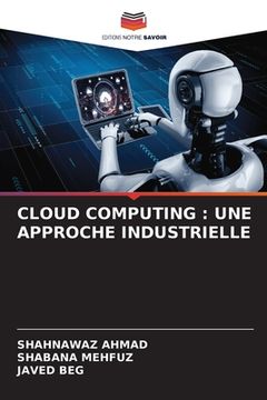 portada Cloud Computing: Une Approche Industrielle (en Francés)