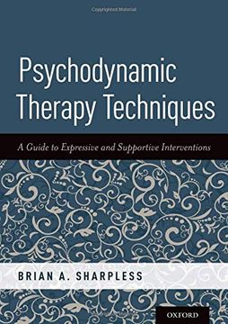 portada Psychodynamic Therapy Techniques: A Guide to Expressive and Supportive Interventions (en Inglés)