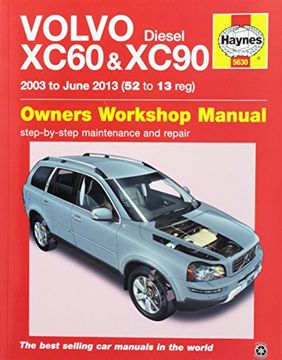 portada Volvo Diesel Xc60 and Xc90 Owners Workshop Manual 2003 to June 2013 Models (in English)