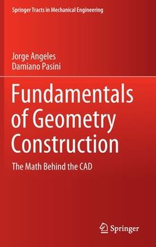 portada Fundamentals of Geometry Construction: The Math Behind the CAD (en Inglés)