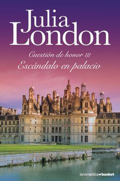 Escándalo en palacio (Cuestión de honor 3)