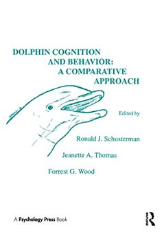 portada Dolphin Cognition and Behavior: A Comparative Approach (Comparative Cognition and Neuroscience Series) (in English)