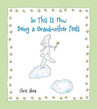 portada So This is how Being a Grandmother Feels 