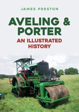 portada Aveling & Porter: An Illustrated History (en Inglés)