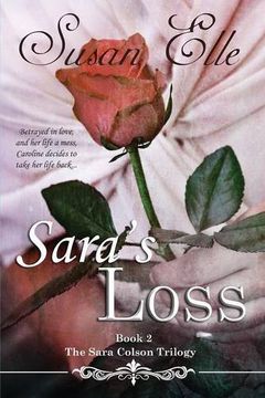 portada Sara's Loss: The Sara Colson Trilogy