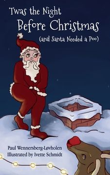 portada Twas the Night Before Christmas (and Santa Needed a Poo) *Alternate Cover Edition (en Inglés)