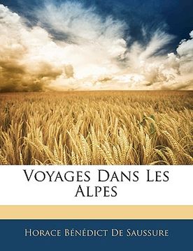 portada Voyages Dans Les Alpes (en Francés)