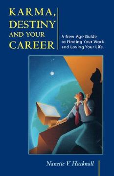 portada karma, destiny and your career: a new age guide to finding your work and loving your life
