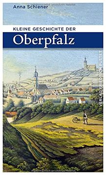 portada Kleine Geschichte der Oberpfalz (in German)