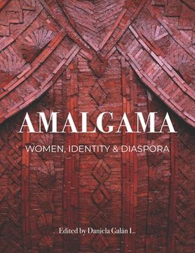 portada Amalgama: Women, Identity & Diaspora (in English)