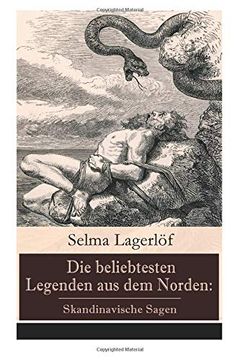 portada Die Beliebtesten Legenden aus dem Norden: Skandinavische Sagen (Vollständige Deutsche Ausgaben) (en Alemán)