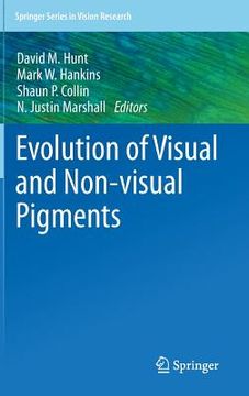 portada evolution of visual and non-visual pigments (in English)