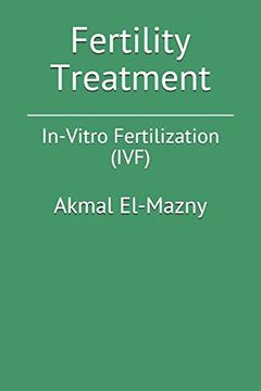 portada Fertility Treatment: In-Vitro Fertilization (Ivf) (en Inglés)