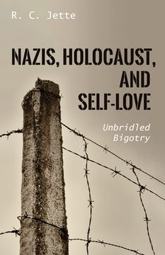 portada Nazis, Holocaust, and Self-Love (en Inglés)