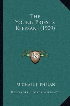 portada the young priest's keepsake (1909) (en Inglés)