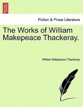 portada the works of william makepeace thackeray.