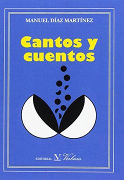 Cantos y cuentos (Serie Biblioteca Cubana)