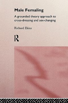 portada male femaling: a grounded approach to cross-dressing and sex-changing (in English)