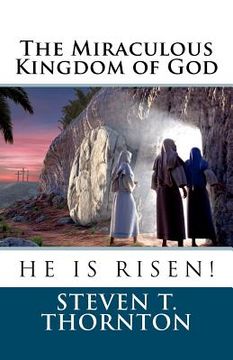 portada the miraculous kingdom of god (en Inglés)
