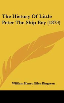 portada the history of little peter the ship boy (1873) (en Inglés)
