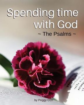 portada Spending Time with God: The Psalms (en Inglés)