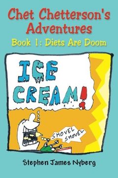 portada Chet Chetterson's Adventures: Book 1: Diets Are Doom