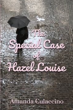 portada The Special Case of Hazel Louise (en Inglés)