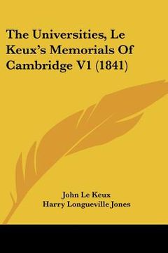 portada the universities, le keux's memorials of cambridge v1 (1841)