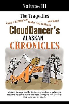 portada clouddancer's alaskan chronicles, volume iii: the tragedies