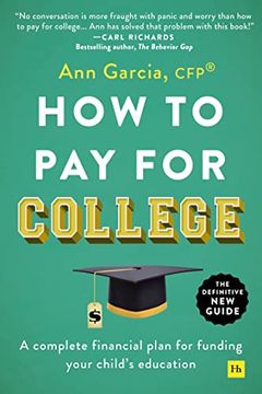 portada How to pay for College: A Complete Financial Plan for Funding Your Child'S Education (en Inglés)