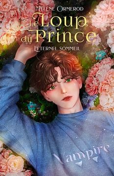 portada Le loup du prince: Tome 3: Romance fantastique MxM: L'éternel sommeil (en Francés)