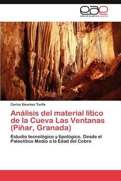 portada an lisis del material l tico de la cueva las ventanas (p ar, granada) (in Spanish)