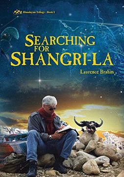 portada Searching for Shangri-La: Himalayan Trilogy Book I