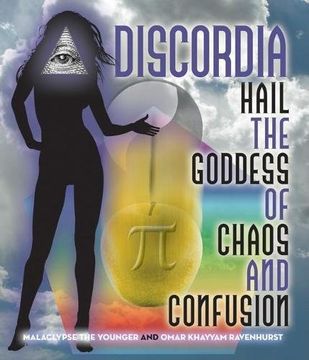 portada Discordia: Hail Eris Goddess of Chaos and Confusion (en Inglés)