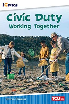 portada Civic Duty: Working Together (Icivics) (in English)
