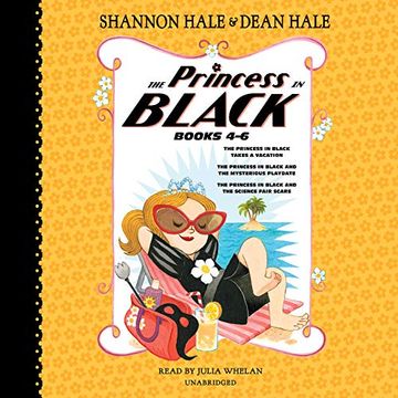 portada The Princess in Black, Books 4-6: The Princess in Black Takes a Vacation; The Princess in Black and the Mysterious Playdate; The Princess in Black and the Science Fair Scare () (in English)