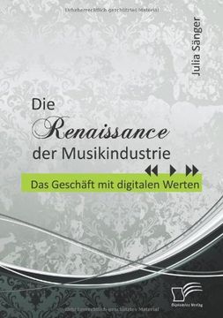 portada Die Renaissance der Musikindustrie: Das Geschäft mit digitalen Werten (German Edition)