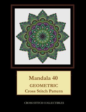 portada Mandala 40: Geometric Cross Stitch Pattern (en Inglés)