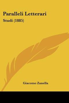 portada paralleli letterari: studi (1885) (en Inglés)