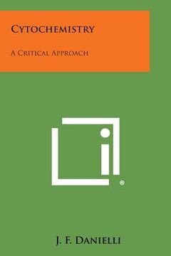 portada Cytochemistry: A Critical Approach (en Inglés)