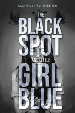 portada The Black Spot and Little Girl Blue (in English)