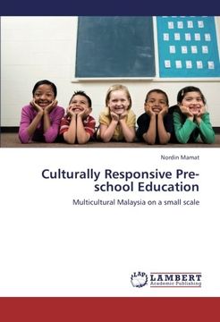 portada Culturally Responsive Pre-school Education: Multicultural Malaysia on a small scale