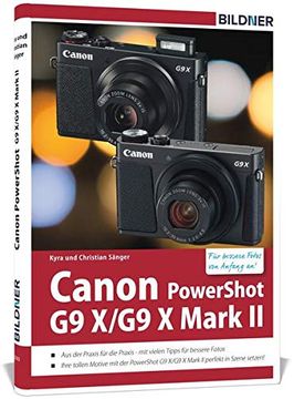 portada Canon Powershot g9x / g9 x Mark ii - für Bessere Fotos von Anfang An! Das Kamerahandbuch für den Praktischen Einsatz (in German)