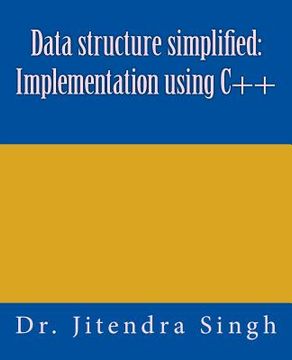 portada Data structure simplified: Implementation using C++ (en Inglés)