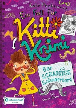 portada Ein Fall für Kitti Krimi, Band 08: Der Schaurige Schnurrbart (en Alemán)