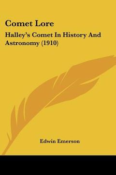 portada comet lore: halley's comet in history and astronomy (1910) (en Inglés)