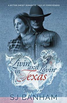 portada Livin'& Lovin'In Texas (in English)