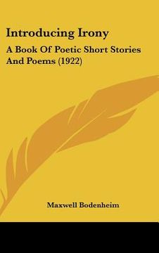 portada introducing irony: a book of poetic short stories and poems (1922) (en Inglés)