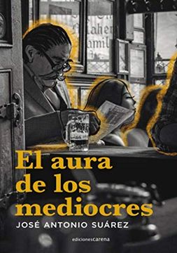 portada El Aura de los Mediocres (in Spanish)